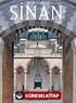 Sinan The Architect And His Works