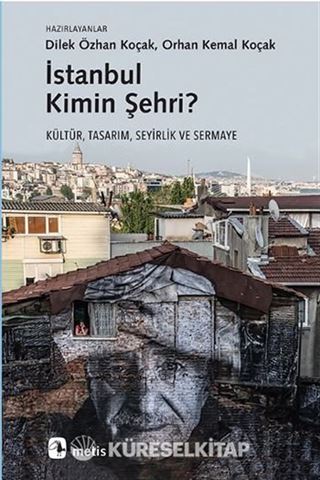 İstanbul Kimin Şehri?