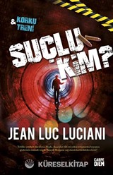 Suçlu Kim?