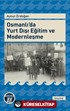 Osmanlı'da Yurt Dışı Eğitim ve Modernleşme