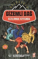 Gizemli Dağ / Kızılırmak Kıyısında