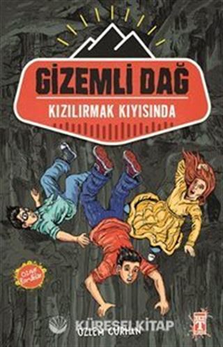 Gizemli Dağ / Kızılırmak Kıyısında