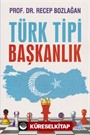 Türk Tipi Başkanlık