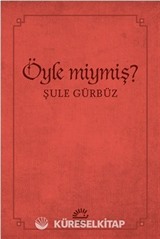 Öyle miymiş?