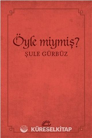 Öyle miymiş?