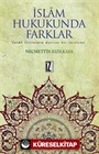 İslam Hukukunda Farklar