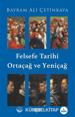 Felsefe Tarihi Ortaçağ ve Yeniçağ