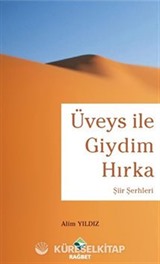 Üveys ile Giydim Hırka