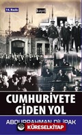 Cumhuriyete Giden Yol