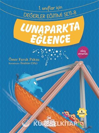Lunaparkta Eğlence / 1. Sınıflar İçin Değerler Eğitimi Seti 8