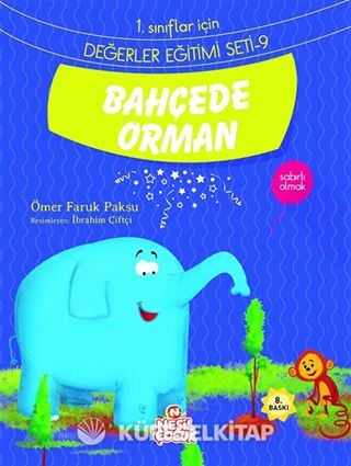 Bahçede Orman / 1. Sınıflar İçin Değerler Eğitimi Seti 9