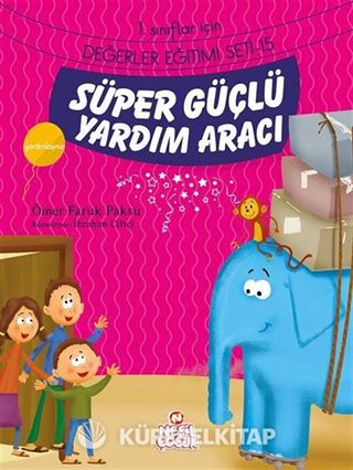 Süper Güçlü Yardım Aracı / 1. Sınıflar İçin Değerler Eğitimi Seti 15