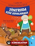 Tiyatroda Eşek Kovalamaca / 1. Sınıflar İçin Değerler Eğitimi Seti 17