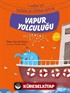 Vapur Yolculuğu / 1. Sınıflar İçin Değerler Eğitimi Seti 18