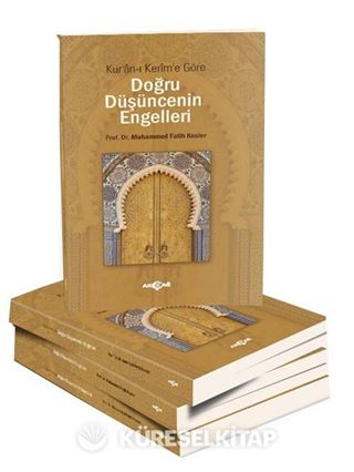 Kuran-ı Kerim'e Göre Doğru Düşüncenin Engelleri