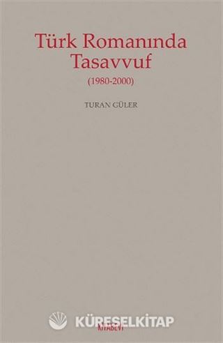 Türk Romanında Tasavvuf