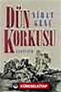 Dün Korkusu