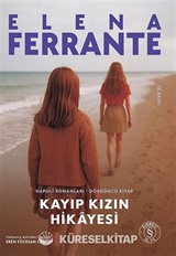 Kayıp Kızın Hikayesi / Napoli Romanları - 4. Kitap