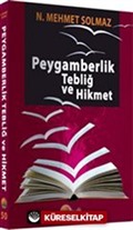 Peygamberlik Tebliğ ve Hikmet