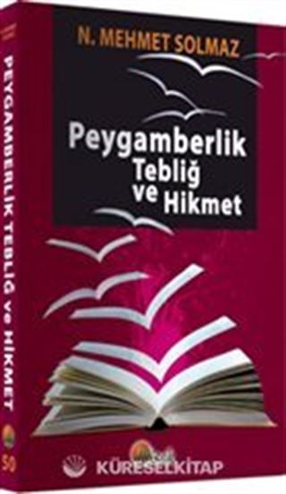 Peygamberlik Tebliğ ve Hikmet