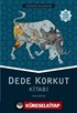 Dede Korkut Kitabı (Tam Metin)