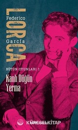Kanlı Düğün Yerma / Bütün Oyunları 1