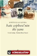 Kurtuluş Savaşı'nda Batı Cephesi'nin İki Yanı