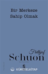 Bir Merkeze Sahip Olmak