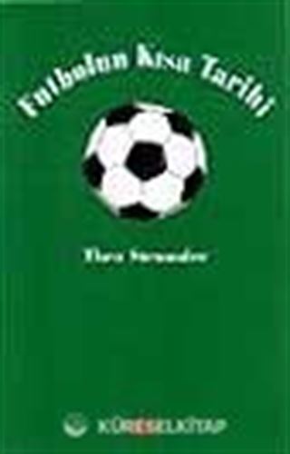 Futbolun Kısa Tarihi