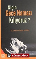 Niçin Gece Namazı Kılıyoruz?