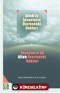 Allah'ın İnsanlar Üzerindeki Hakları - İnsanların da Allah Üzerindeki Hakları