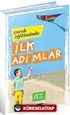 Çocuk Eğitiminde İlk Adımlar