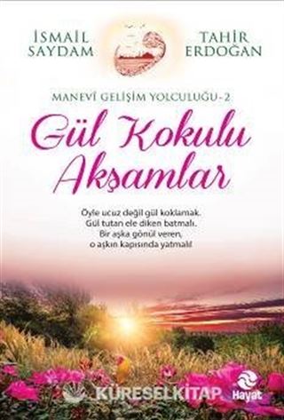 Gül Kokulu Akşamlar