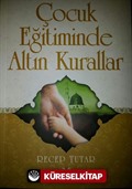 Çocuk Eğitiminde Altın Kurallar