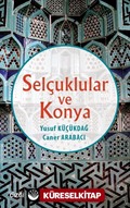 Selçuklular ve Konya