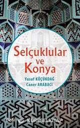Selçuklular ve Konya