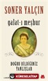 Galat-ı Meşhur