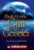 Faziletleriyle Gün ve Geceler (Cep Boy)