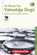 Yalnızlığa Övgü