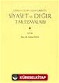 Osmanlı'dan Cumhuriyet'e Siyaset ve Değer Tartışmaları