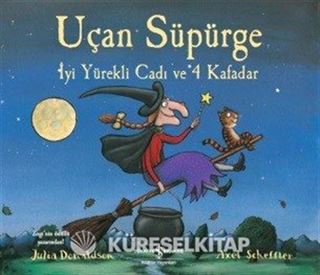 Uçan Süpürge İyi Yürekli Cadı ve 4 Kafadar