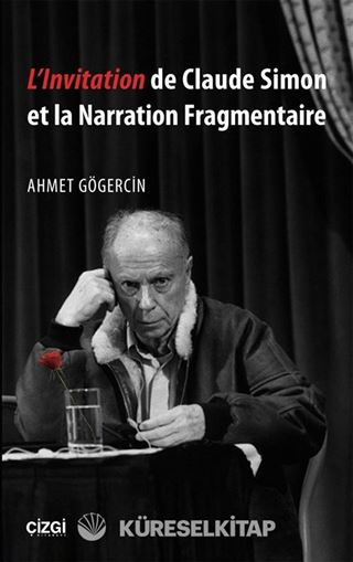L'Invitation de Claude Simon et la Narration Fragmentaire