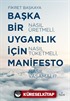 Başka Bir Uygarlık İçin Manifesto