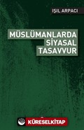 Müslümanlarda Siyasal Tasavvur