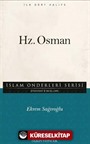 Hz. Osman / İslam Önderleri Serisi