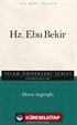 Hz. Ebu Bekir / İslam Önderleri Serisi