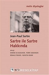Sartre ile Sartre Hakkında