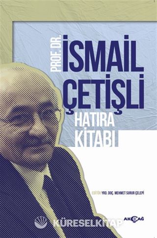 İsmail Çetişli Hatıra Kitabı