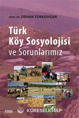 Türk Köy Sosyolojisi ve Sorunlarımız