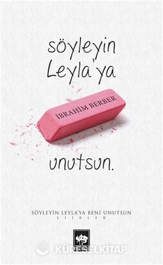 Söyleyin Leyla'ya Beni Unutsun